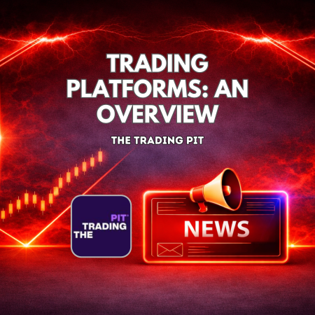 Trading Platforms at The Trading Pit: A Complete Overview