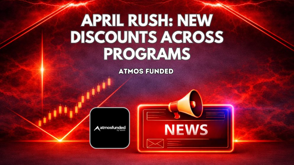 April Rush Drives New Discounts Across Atmos Funded Programs