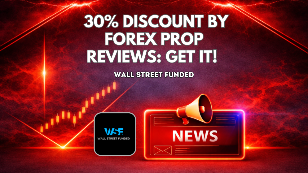 Wall Street Funded 30% Discount: Get it Now!