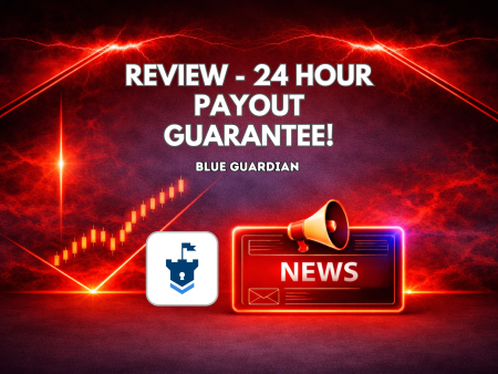Blue Guardian Review Has Arrived – 24 Hour Payout Guarantee!