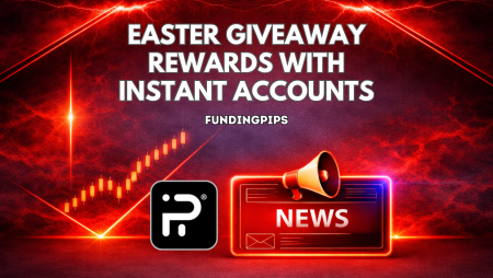 FundingPips Easter Giveaway: Traders Win $1K Instant Accounts