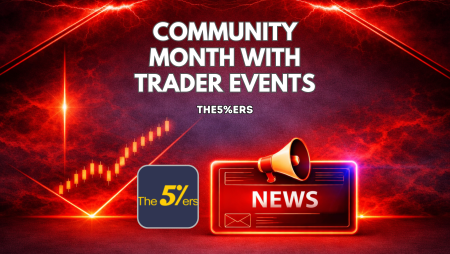 The5%ers Introduces Community Month With Trader Events