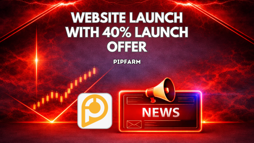 PipFarm Combines Website Launch with 40% Launch Offer
