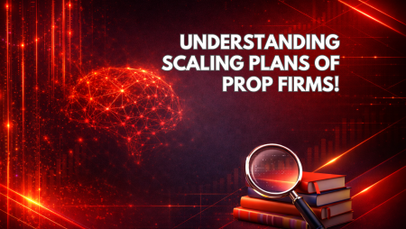Prop Firm Scaling Plans