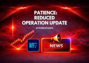 MyForexFunds Requests Patience: Reduced Operations Update
