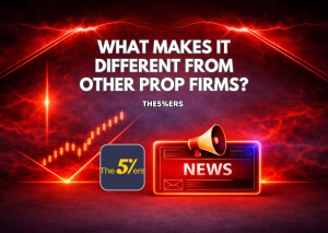 What Makes The5%ers Different From Other Prop Firms?