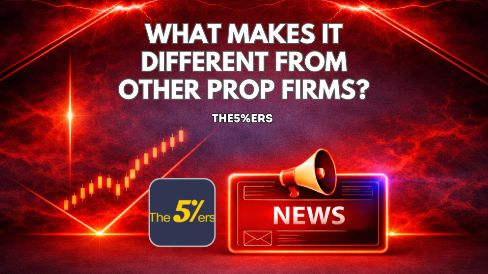 What Makes The5%ers Different From Other Prop Firms?