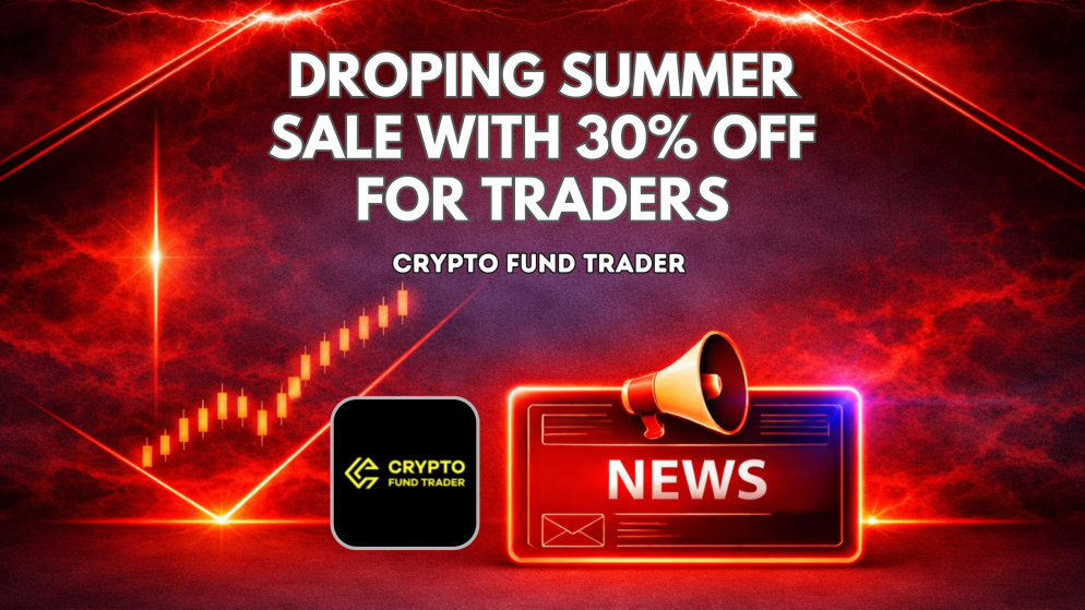 Crypto Fund Trader Drops Summer Sale With 30% Off