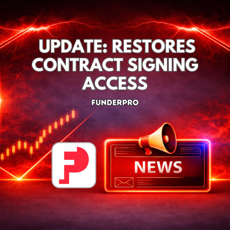 FunderPro Update Restores Contract Signing Access