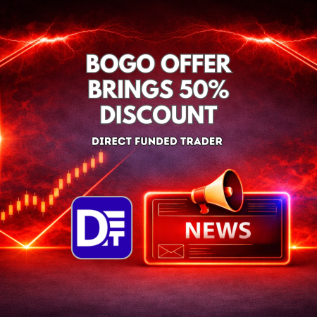 Direct Funded Trader BOGO Offer Brings 50% Discount