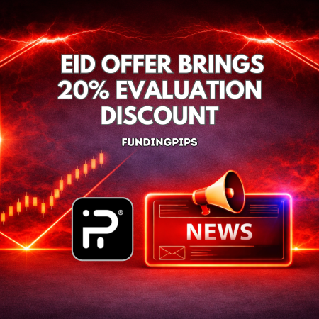 FundingPips Eid Offer Brings 20% Evaluation Discount