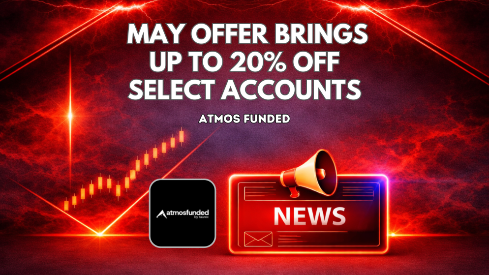 Atmos Funded May Offer Brings Up to 20% Off Select Accounts