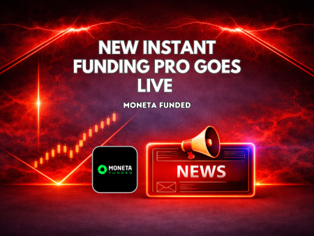 Instant Funding Pro Goes Live at Moneta Funded