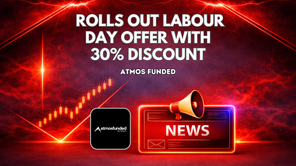 Atmos Funded Rolls Out Labour Day Offer With 30% Discount