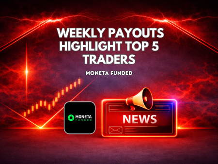 Moneta Funded Weekly Payouts Highlight Top 5 Traders