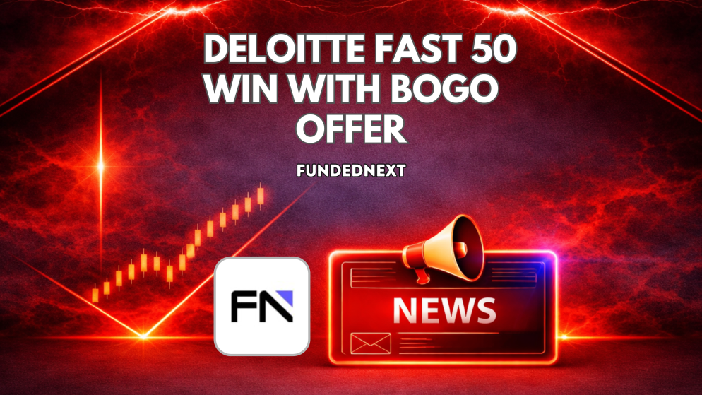 FundedNext Celebrates Deloitte Fast 50 Win with BOGO Offer