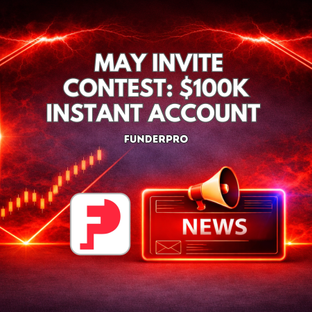 FunderPro May Invite Contest With $100K Instant Account Prize