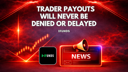 iFunds Says Trader Payouts Will Never Be Denied or Delayed