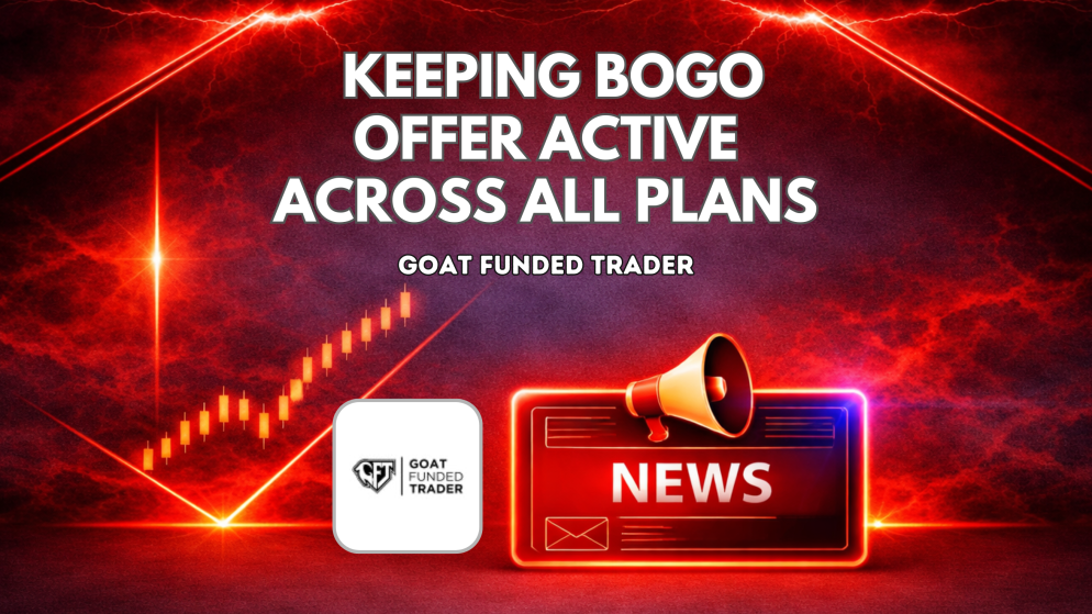 Goat Funded Trader Keeps BOGO Offer Active Across All Plans