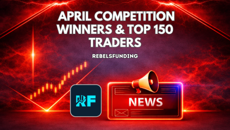 RebelsFunding April Competition Winners & Top 150 Traders