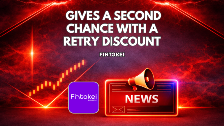 Fintokei Gives Traders A Second Chance with a Retry Discount