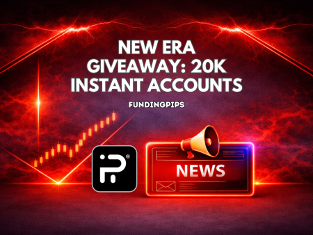 FundingPips New Era Giveaway Launches 20K Instant Accounts