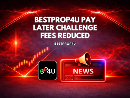 BestProp4U Pay Later Challenge Fees Reduced