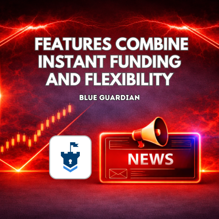 Blue Guardian Features Combine Instant Funding and Flexibility