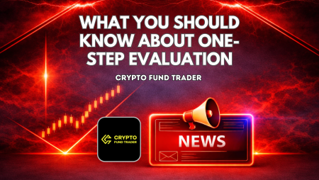 What You Should Know About Crypto Fund Trader One-Step Evaluation