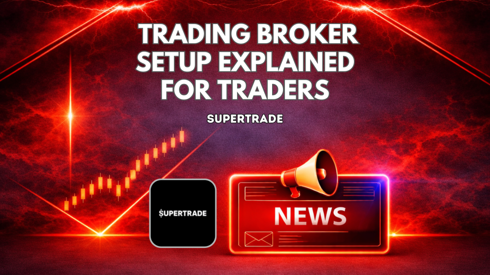 SuperTrade Trading Broker Setup Explained for Traders