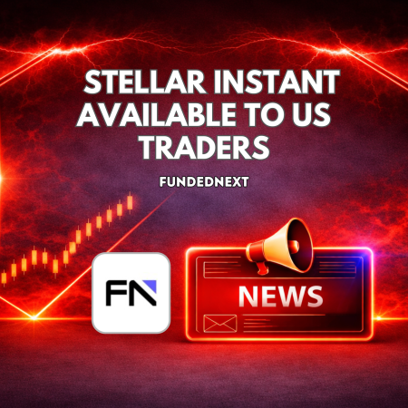 FundedNext Expands Stellar Instant Access to US Traders
