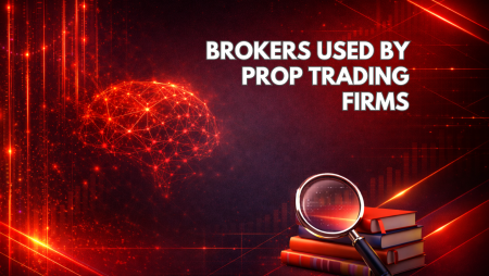Brokers Used By Prop Firms