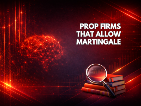 Prop Firms That Allow Martingale