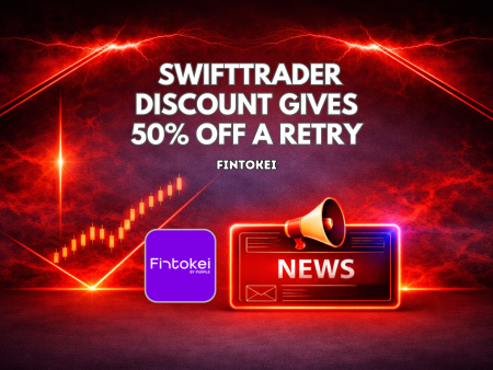 Fintokei SwiftTrader Discount Gives Traders 50% Off a Retry