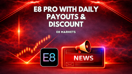 E8 Pro Returns With Daily Payouts and 30% Discount