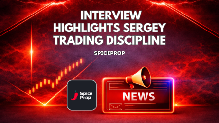 SpiceProp Interview Highlights Sergey Harutyunyan’s Trading Discipline