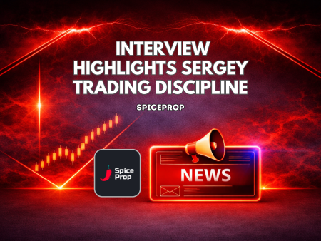 SpiceProp Interview Highlights Sergey Harutyunyan’s Trading Discipline