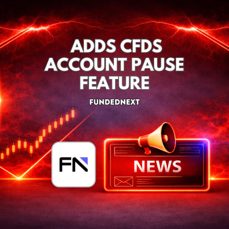 FundedNext Adds CFDs Account Pause Feature for Traders