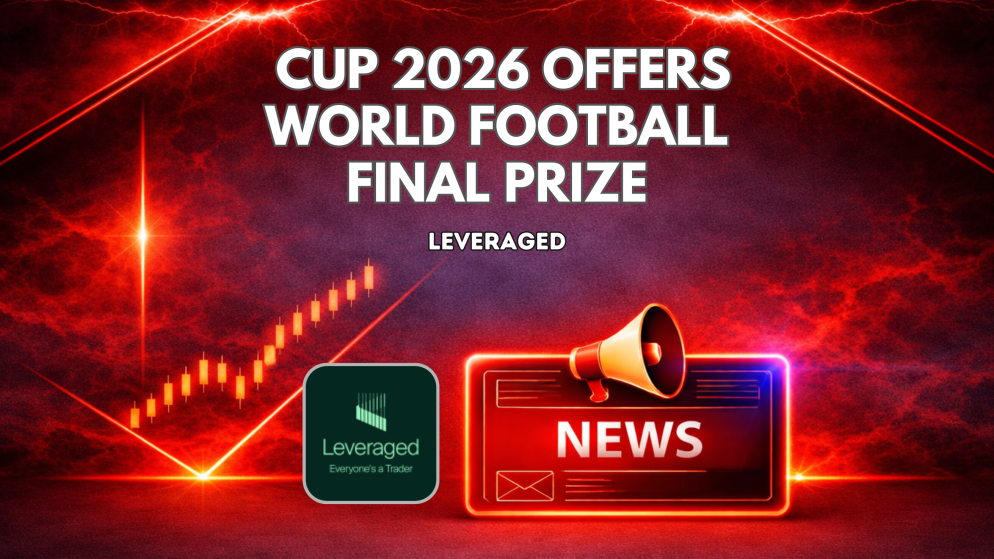 Leveraged Cup 2026 Offers World Football Final Prize