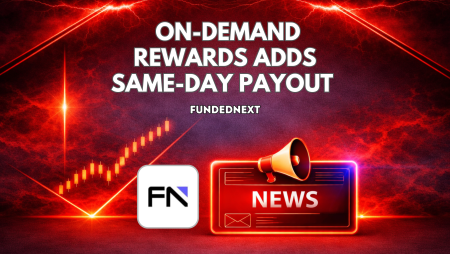FundedNext On-Demand Rewards Adds Same-Day Payout Access