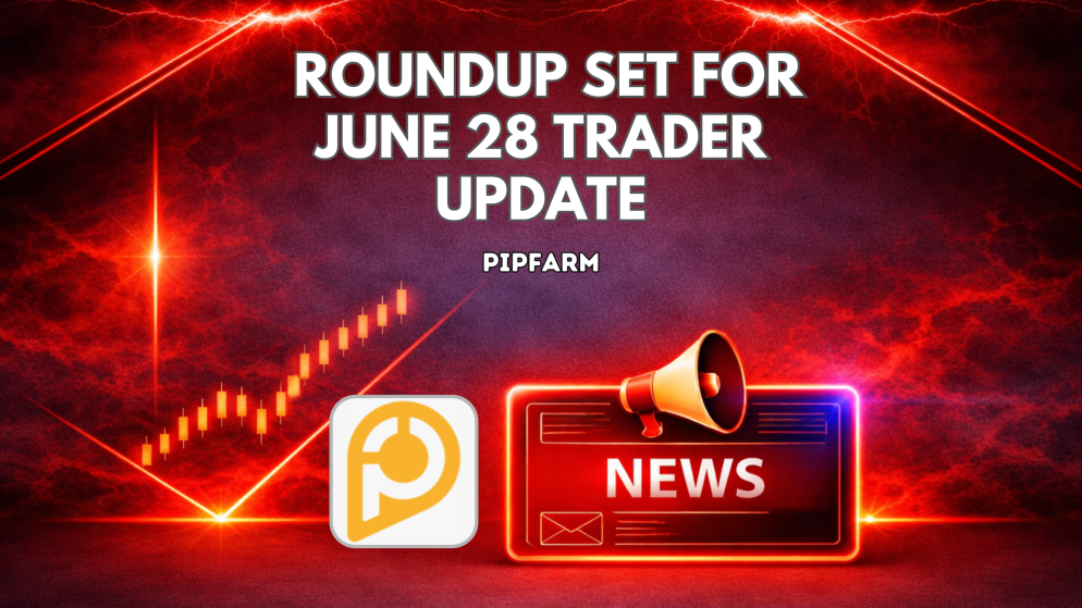 PipFarm Roundup Set for June 28 Community Update