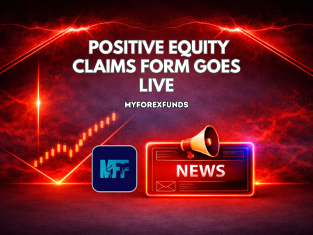 MyForexFunds Positive Equity Claims Form Goes Live