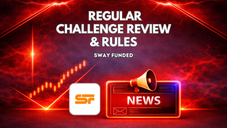 Sway Funded Regular Challenge Review & Rules