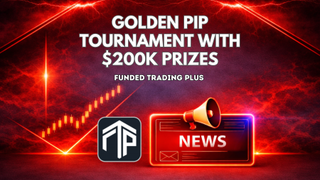 Funded Trading Plus Golden Pip Tournament With $200K Prizes
