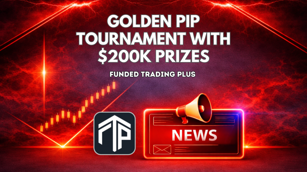 Funded Trading Plus Golden Pip Tournament With $200K Prizes