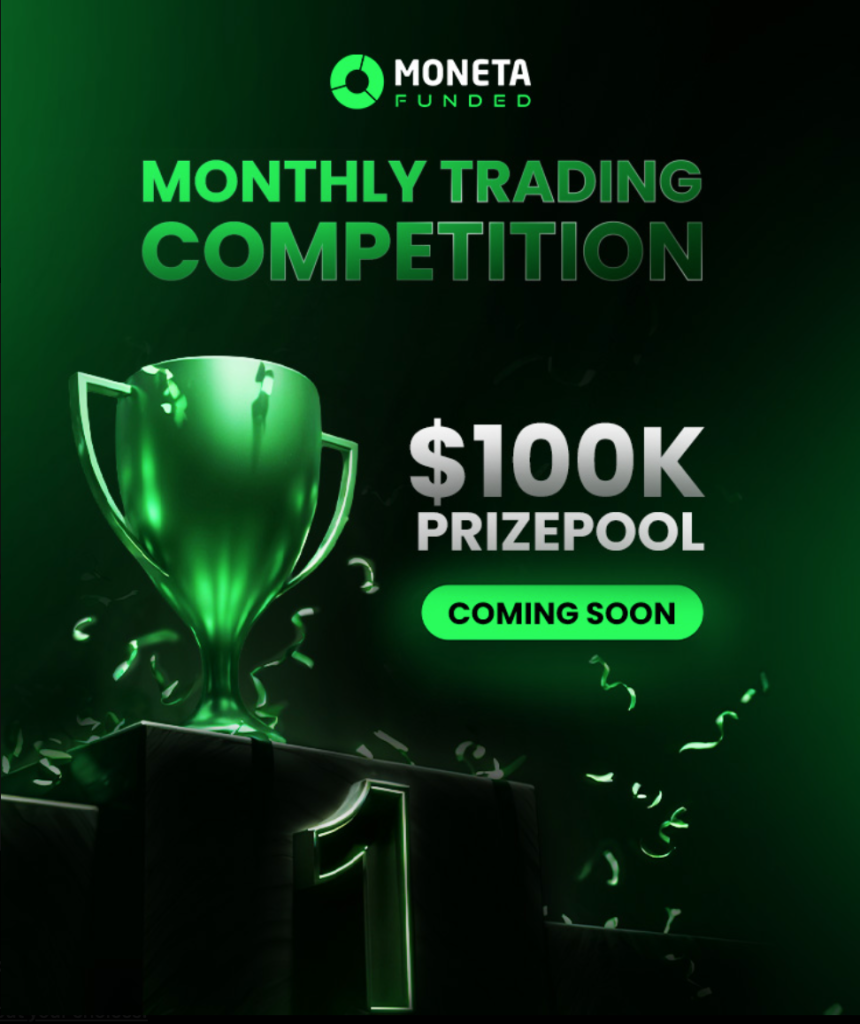 Moneta Funded Monthly Trading Competition will feature a $100K prize pool, giving traders a new leaderboard event to watch.