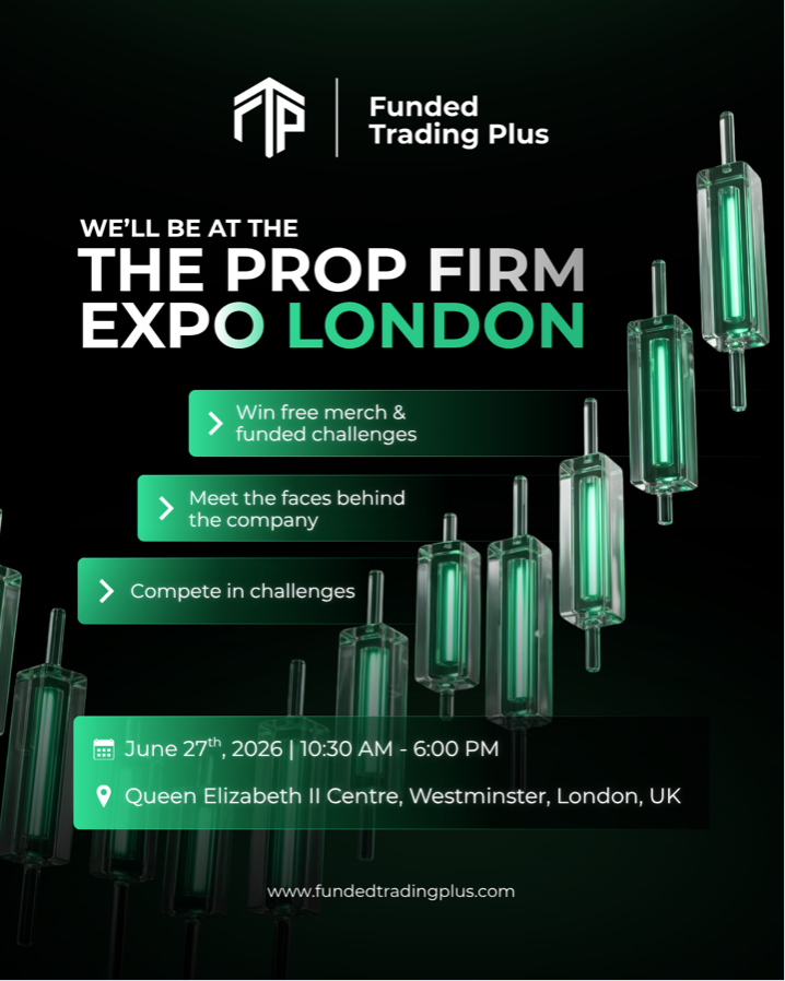 Funded Trading Plus will attend the London Prop Firm Expo, giving traders a chance to meet the team and join activities.