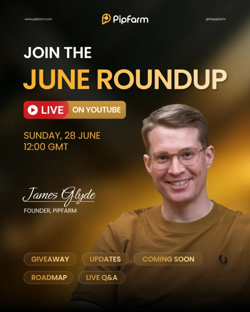 PipFarm Roundup June 28 will cover platform updates, roadmap progress, upcoming launches, and a live trader Q&A session.