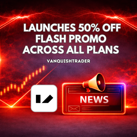 VanquishTrader Launches 50% Off Flash Promo Across All Plans