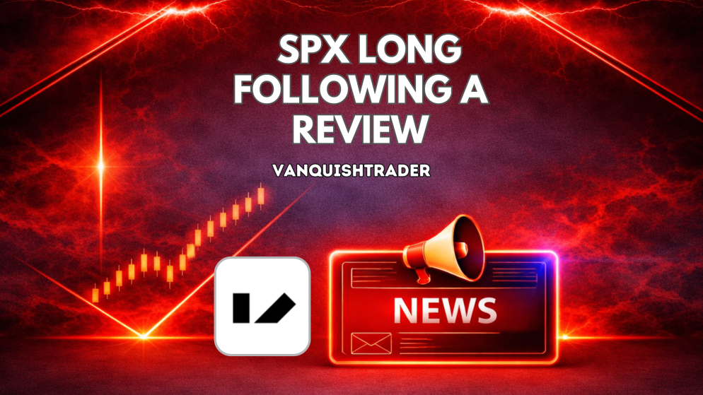 VanquishTrader Restores SPX Long Options Following A Review